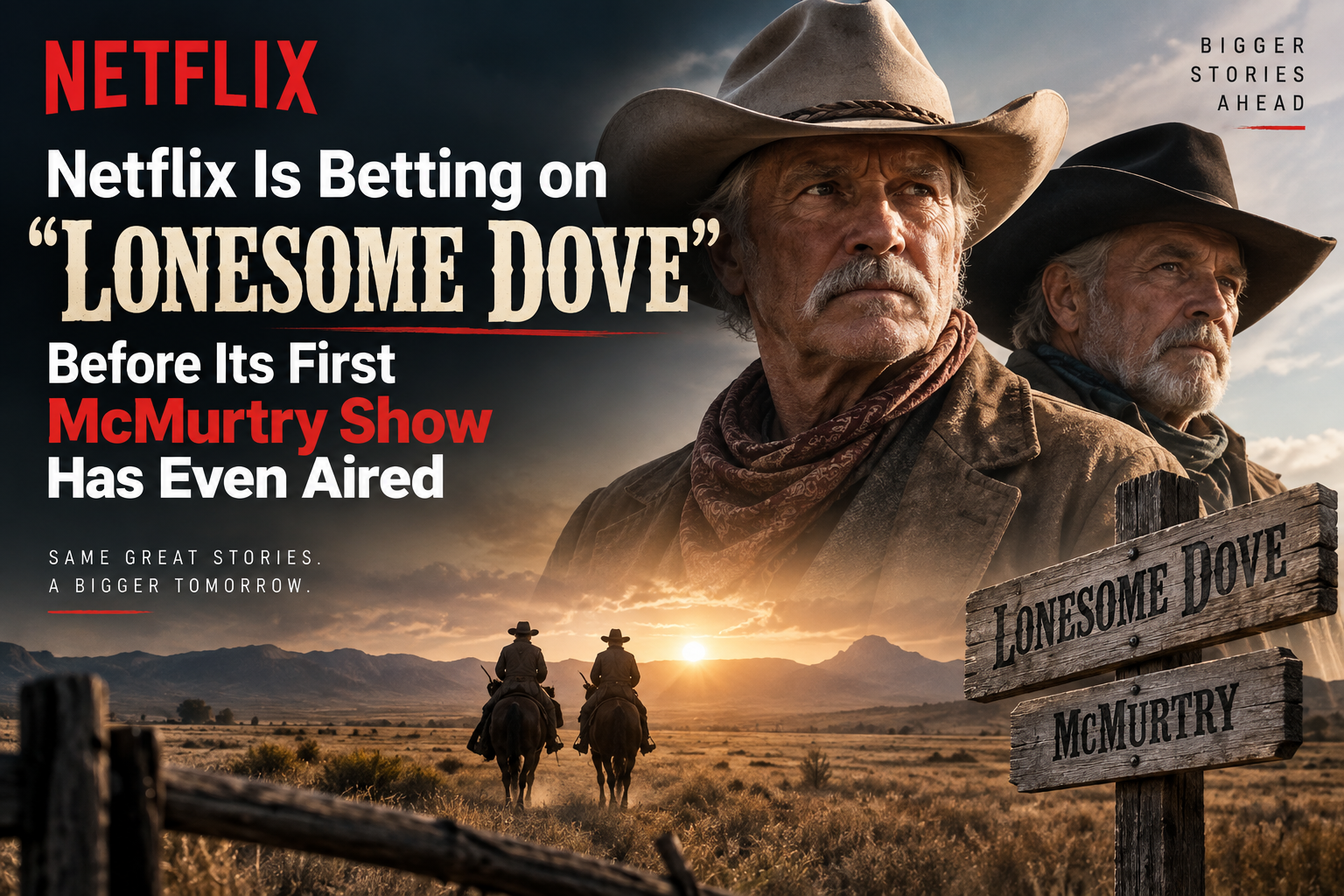 Netflix Is Betting on "Lonesome Dove" Before Its First McMurtry Show Has Even Aired